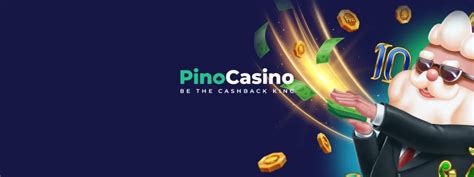 pino casino cash back